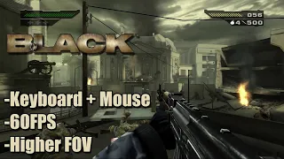 Black (2006) on PC w/ Mouse Injector, 60FPS & higher FOV in 16:9