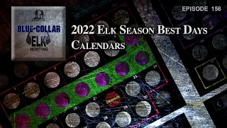 Elk Hunt 2022 - Best Hunt Days Scenarios