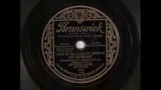 Ben Bernie & His Orchestra - Livin' in the Sunlight, Lovin' in the Moonlight (1930)