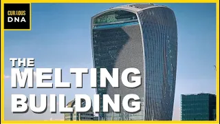 Melting Building in London | Walkie-Talkie | london skyscraper | Curious DNA