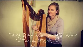 Si Bheag, Si Mhor & Fairy Queen (O'Carolan) Tiffany Schaefer Celtic Harp