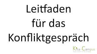 Leitfaden für das Konfliktgespräch (nicht nur für Kita-Teams)