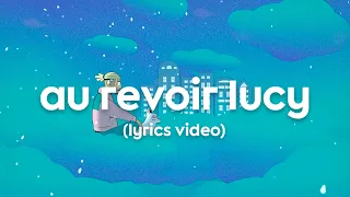KRISY -  AU REVOIR, LUCY (LYRICS VIDEO)