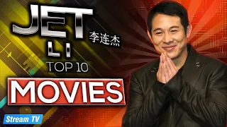 Top 10 Jet Li Movies of All Time