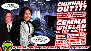 LIVE@6 - Chibnall OUT??? Gemma Whelan IS The Doctor!!!  RTD: The BBC is DOOMED!!!
