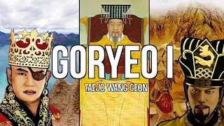 Goryeo Dynasty - Taejo Wang Geon: the Founder of the Goryeo Dynasty | part 1 [History of Korea]