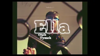 C0pik ft. Tymek - Ella (Official Leak)