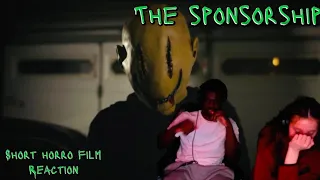 The Sponsorship: Short horror film Reaction!!!!!