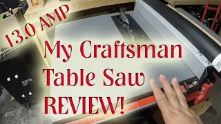Craftsman Table Saw 13.0 AMP Review