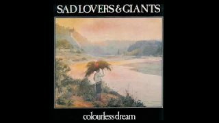 Sad Lovers & Giants - Colourless Dream