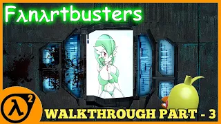 WHAT THE H3LL IS THIS THING!? | Fanartbusters [Half Life 2 Mod WALKTHROUGH Part - 3]