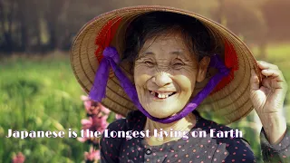 Why Japanese People is the Longest Living on Earth? Only in Japan!