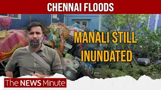 We didn’t even have food for 2 days, Chennai continues to suffer due to floods| Shabbir Ahmed