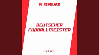 Deutscher Fussballmeister (FCB Edit)