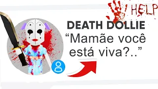 😨A HISTÓRIA DA DEATH DOLLIE A ''BONECA ESTRANHA'' do ROBLOX..