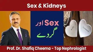 Sex & Kidney Diseases | Know the Secrets  & Limits
