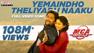 Yemaindho Theliyadu Naaku Full Video Song | #MCA Video Songs | Nani, Sai Pallavi | DSP | Dil Raju