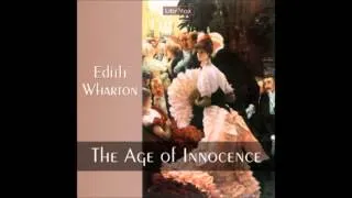 The Age of Innocence (FULL Audiobook)