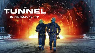 THE TUNNEL (Official Trailer) - In Cinemas 17 September 2020