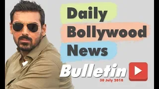 Latest Hindi Entertainment News From Bollywood | 30th July 2018