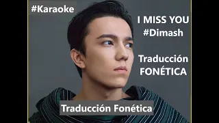 I MISS YOU - Traducción FONÉTICA - Dimash Kudaibergen