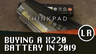 Buying a ThinkPad X220 Battery in 2019