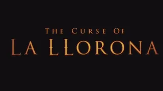 The Curse of the Weeping Woman La Llorona movie title