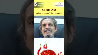 COLITIS DIET | What to Eat & Avoid in Ulcerative Colitis-Dr.Rajasekhar M R| Doctors' Circle #shorts