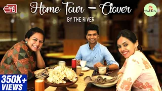 Wow Life Presents "Home Tour - Clover By the River" | Wow and Happie Spaces | #wowlife #Hometour