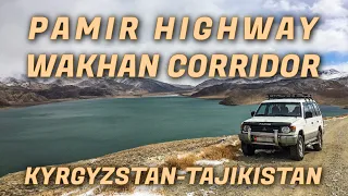 From #Kyrgyzstan to #Tajikistan: Exploring #Pamir Highway and #Wakhan Corridor