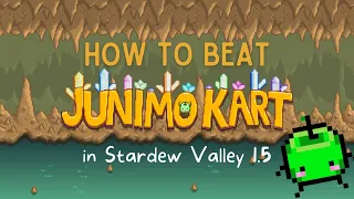 How To Beat Junimo Kart in Stardew Valley 1.5