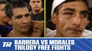 Watch All 3 Fights From Barrera v Morales Trilogy | FREE FIGHTS | Navarrette vs Valdez Aug 12 ESPN