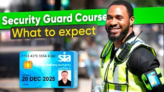 Security Guard Training UK - Everything You Need To Know [Updated 2023]