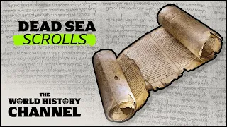 The Mystery Of The Ancient Manuscripts | Dead Sea Scrolls | The World History Channel