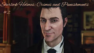 Игрофильм Sherlock Holmes: Crimes and Punishments Часть 2. Дело об исчезнувшем поезде