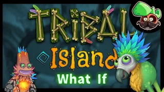 What If: Mimic Was on Tribal Island