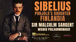 Sibelius - Pohjola's Daughter, Finlandia (ref.record.: Sir Malcolm Sargent, Wiener Philharmoniker)