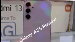 Samsung Galaxy A35 Review And camara test upgrade or overhyped?