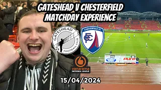 Play-Off spot secured! - Gateshead v Chesterfield 15/04/24