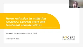 Harm reduction in addiction recovery: Rogers Webinar April 2023