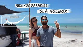 Mexiko's Paradies Isla Holbox - Wie Du Träume wahr werden lassen kannst | MEXIKO VLOG