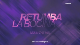 RETUMBA LA BOCINA - LEA IN THE MIX | MovimientoDj