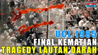 Final UEFA champions 1985, Juventus vs Liverpool, lautan darah | Tragedy Heysel | Rie Football