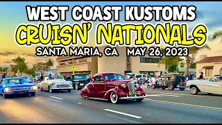 West Coast Kustoms Cruisin Nationals 2023 - Cruise Night in Santa Maria, CA on May 26, 2023