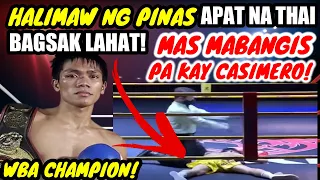 HALIMAW NG PINAS APAT NA THAI BAGSAK LAHAT! MABANGIS PA KAY CASIMERO | WBA CHAMPION