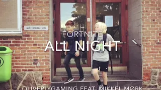 Fortnite - All night (Official Music Video)