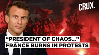 Violent Protests Rock France Against Pension Reforms As Macron Plays Europe’s Saviour In China