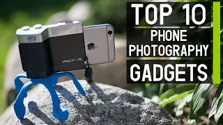 Top 10 Amazing Smartphone Camera Gadgets