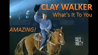 Clay Walker - What's It To You. Amazing!