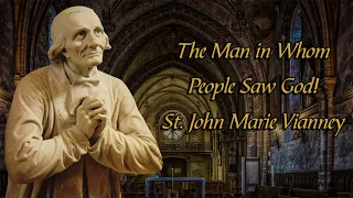 "I Saw God in a Man!" Journeying with the Saints - Ep.1 - St. John Marie Vianney